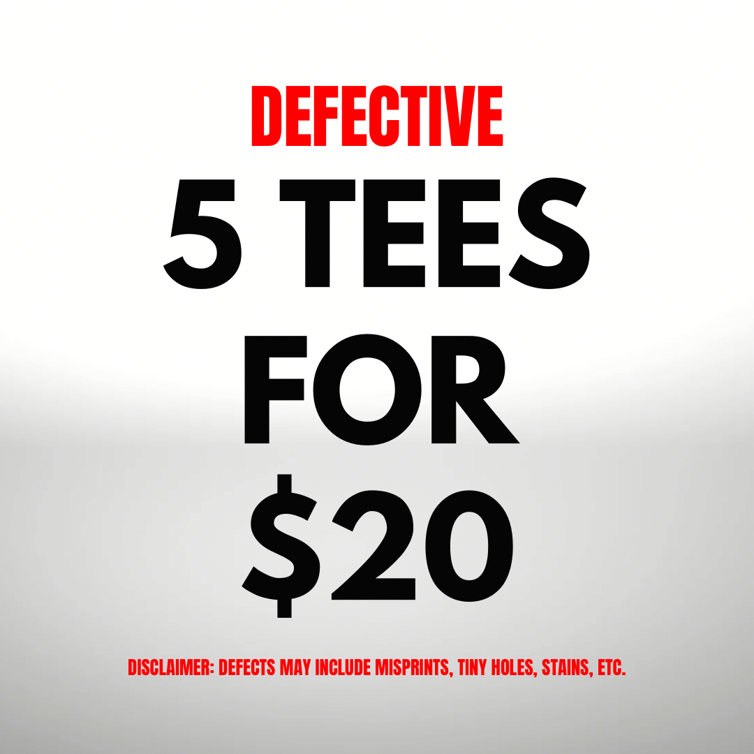 5 Defect Tees for $20 (RANDOM)