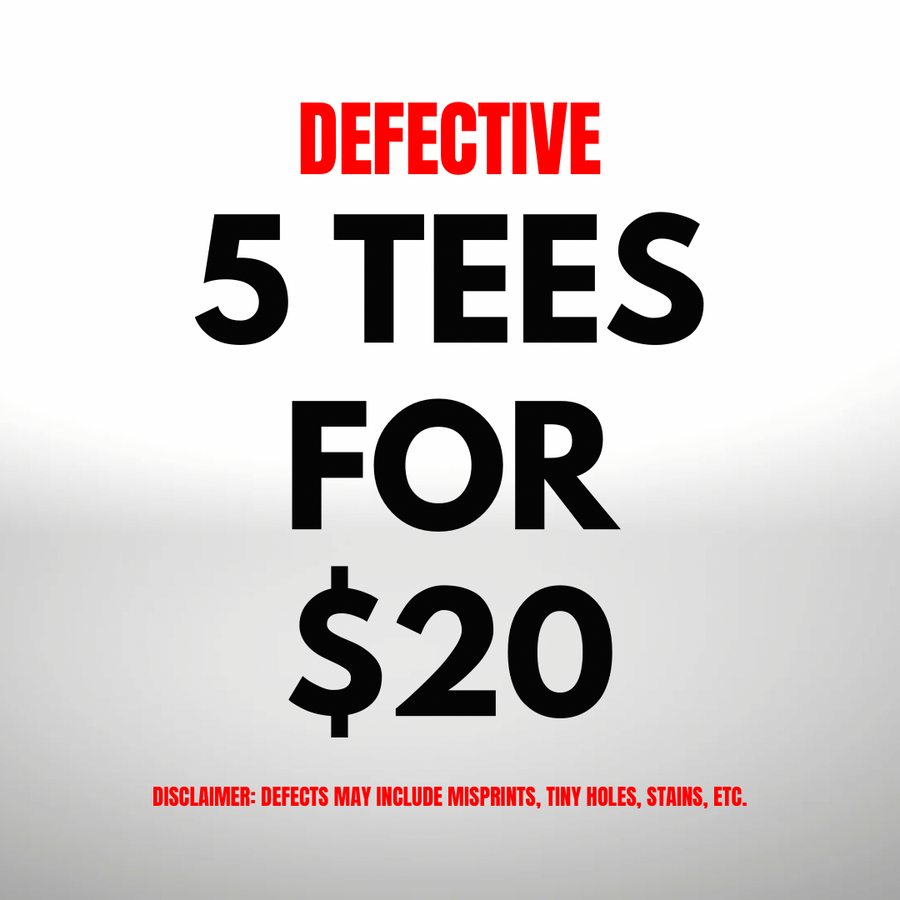 5 Defect Tees for $20 (RANDOM)